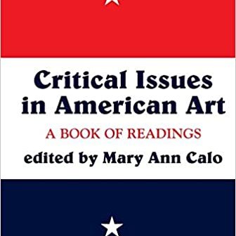 1997_CriticalIssuesinAmericanArtABookofReadings.jpg