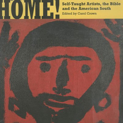 2004_ComingHomeSelf-TaughtArtiststheBibleandtheAmericanSouth.jpg