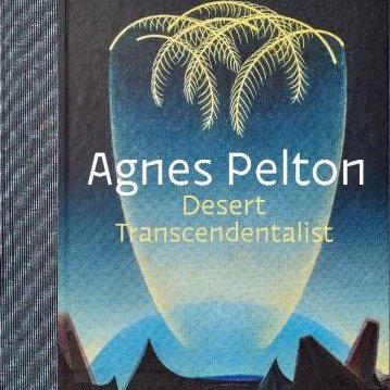 2019 Agnes Pelton Desert Transcendentalist and Transcendentalist